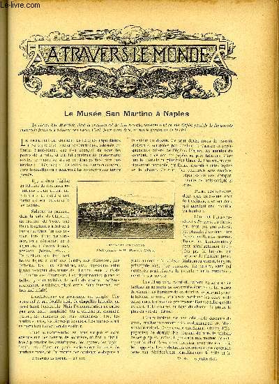 A TRAVERS LE MONDE N 28 - Le muse San Martino a Naples, Les morts de Sikasso, La guerre et l'amrique, Explorations Danoises dans les terres arctiques, Comment atteindre le pole ? - Opinion de Nansen, La phrase : Voir Naples et mourir