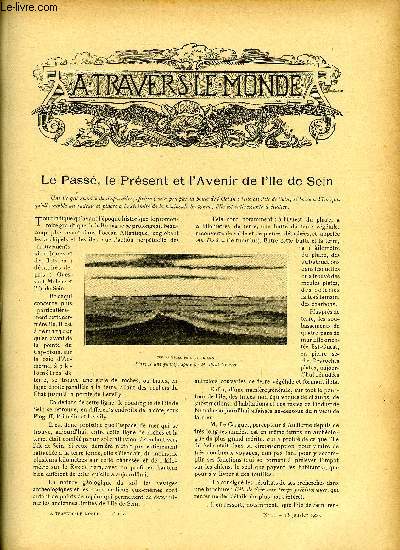A TRAVERS LE MONDE N 2 - Le pass, le prsent et l'avenir de l'Ile de Sein, Le capitaine Sverdrup au Groenland, Le th de formose, Le canal des deux mers - De l'Atlantique a la Mditerrane, La faune obscuricole, Le Cecil Rhodes - Le premier vapeur