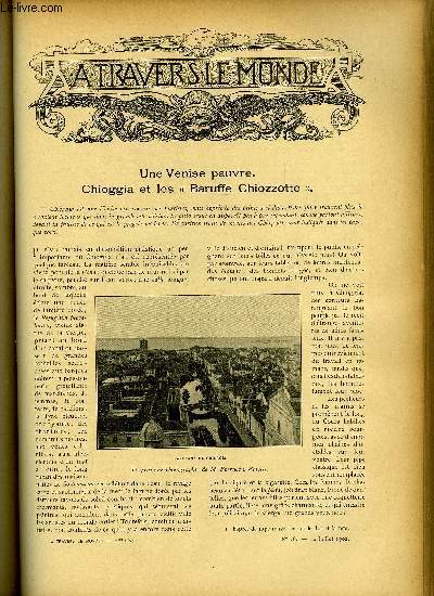 A TRAVERS LE MONDE N 28 - Une Venise pauvre - Chioggia et les baruffe Chiozzotte, Les plantes amies des Fourmis, La situation au Maroc et les intrets francais, La pntration au Soudan par le Niger infrieur, Dveloppement norme des Voies ferrs