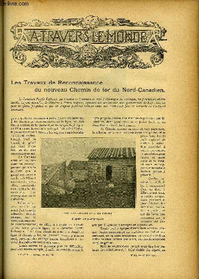A TRAVERS LE MONDE N 24 - Les travaux de reconnaissance du nouveau chemin de fer du Nord-Canadien, Le rapide dveloppement du port du pire et la question ouvrire, L'irrigation de la valle du Nil et le barrage d'Assouan, Un voyage au pays