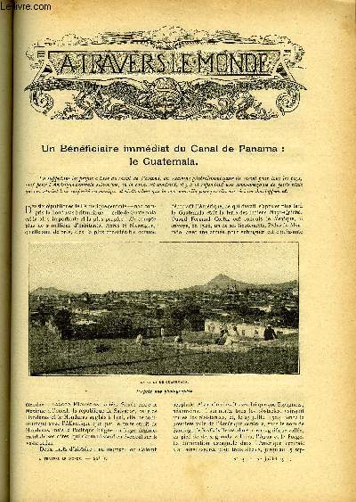 A TRAVERS LE MONDE N 29 - Un bnficiare immdiat du canal de Panama : le Guatemala, Les futurs rapports entre l'Indo-Chine et le Japon, Une question vitale pour l'Australie : le peuplement de son territoire du nord, Les mirdites - principaux fauteurs