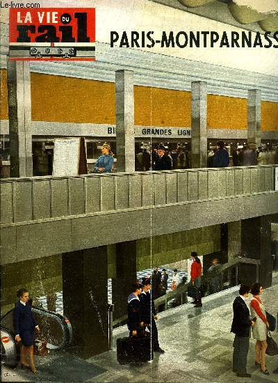 LA VIE DU RAIL N 1190 - La nouvelle gare de Paris-Montparnasse, Montparnasse et les artistes, Les pierres prcieuses, Prix Schefer 1968 : Yves Lonard, Le petit guide des muses ferroviaires : Pithiviers, Premire ferroviaire pour V.V.F., L'U.I.C.