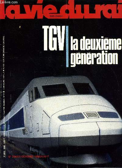 LA VIE DU RAIL N 2062 - TGV : la deuxime gnration, Saint Raphael : le rail entre en ville, La Basse-Normandie monte ses couleurs, Coup de brosse a la grance de Cerbre, Matriel voyageurs : de l'unification a la stabilit, Autriche : les cent ans