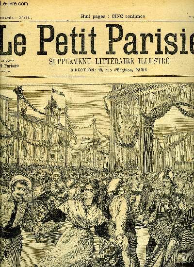 LE PETIT PARISIEN - SUPPLEMENT LITTERAIRE ILLUSTRE N 444 - Ridicule par Paul Rouget, Le lion par Montfermeil, Le hros par Robert Castel, Le vieux violon par Auguste Faure, L'enfant par Gaston Kleyman, Edmond par Flix Laurent, La trouvaille de Clmence
