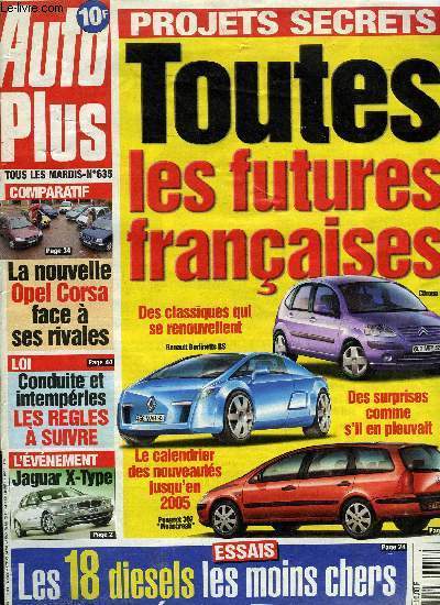 AUTO PLUS N 635 - Les diesels premier prix, Subaru Impreza 2.0 WRX Climatise, Essais comparatifs : La nouvelle Opel Corsa face a ses rivales, Le guide de l'urgence, Votre moteur consomme trop d'huile, que faire ?, Ngociez la meilleure reprise
