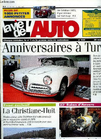 LA VIE DE L'AUTO N 932 - SS Jaguar 1,5 litre; Carrosserie : renaissance d'un cabriolet, Figoni (1e partie), 23e salon d'Anvers, Automotortro de Turin, Rallye de l'Amicale Jaguar Aquitaine, 2e hivernale de l'AVEC, Bourse de Pontorson,Bourse de Zuccarello