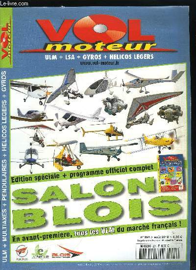 VOL MOTEUR N 294 - Salon Blois : les exposants, Salon de Blois : cahier pratique, Petites annonces, Bush Flying : L'ULM en pleine nature, Abonnement, Edito, FFPLUM, Index annonceurs