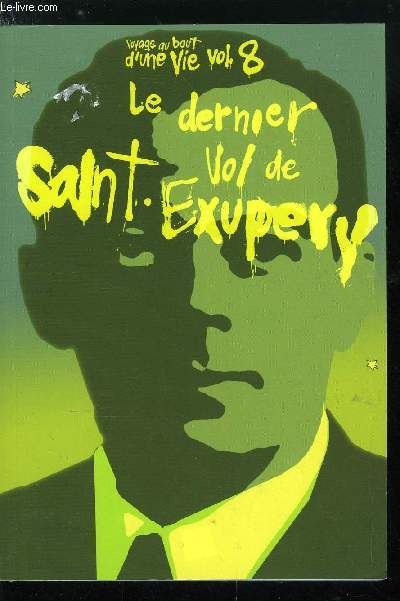 LE DERNIER VOL DE SAINT EXUPERY