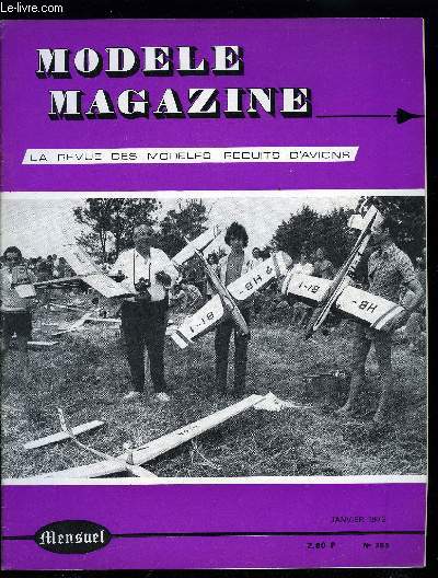 MODELE MAGAZINE N 258 - Concours international de Bochum, Plan d'un planeur lanc main, Parlons d'ailes, Vol de pente dans le jura suisse, Tornade monotype de M. Bazillon, La loi de Purphy, L'assurance fdration, Wak de A. Koppitz