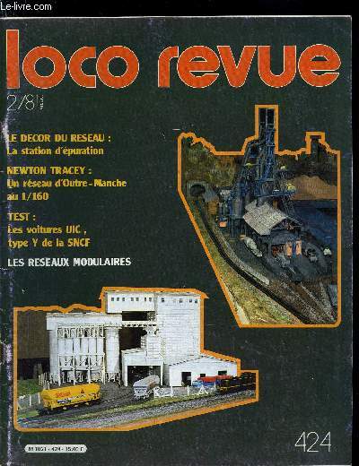 LOCO REVUE N 424 - Un rseau d'outre Manche : le Newton Tracey au 1/160, Rsultats du sondage Loco-Revue 80 (suite), Rseaux modulaires : normalisation en HO comme en N, L'association Trgorroise des amis des chemins de fer rels et miniatures