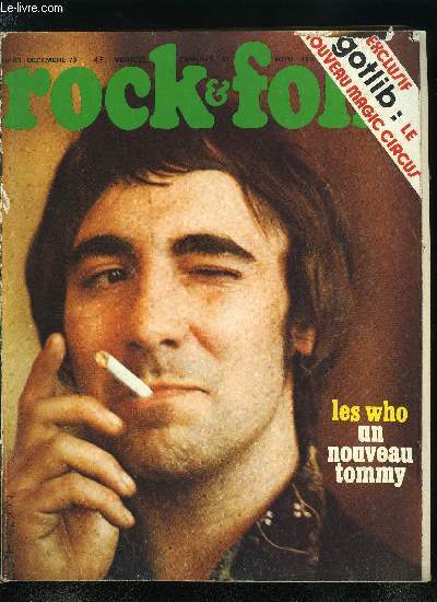 ROCK & FOLK N 83 - John Keen par Philippe Garnier, Graeme Allwright par Jacques Vassal, Jazz a Nancy par Jean Pierre Leloir, Who par Franois Ducray, Rolling Stones par Paul Alessandrini et Yves Adrien, Eagles : loggins et messina par Patrick Geaczyk