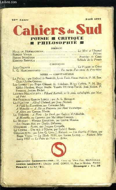 LES CAHIERS DU SUD N 193 - La mort et l'Insens par Hugo de Hormannsthal, Pomes par Robert Vivier, Nostalgie du Gnie par Roger Secrtain, Solitude de la Pense par Edmond Barnola, Le voyage en Grce par Jean Grenier, En marge d'un conte de Pouchkine