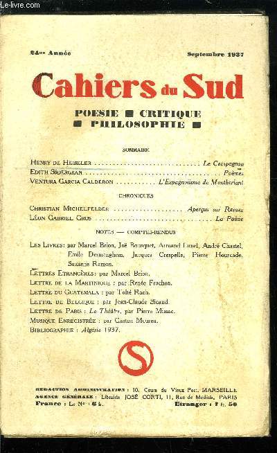 LES CAHIERS DU SUD N 197 - Le compagnon par Henri de Heiseler, Pomes par Edith Sodergran, L'espagnolisme de Montherlant par Ventura Garcia Calderon, Aperus sur Ramuz par Christian Michelfelder, La posie par Lon Gabriel Gros
