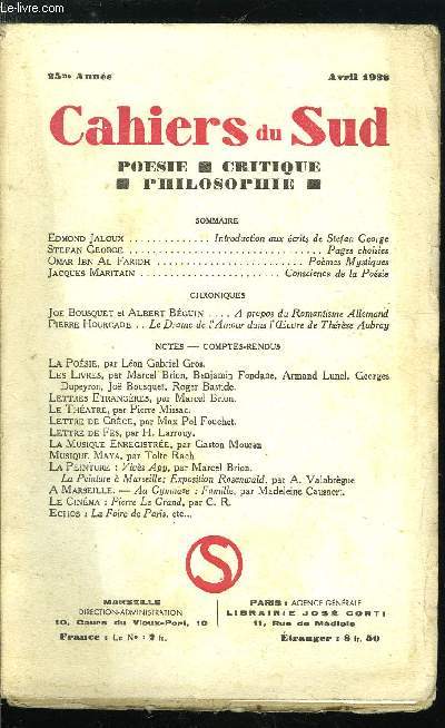LES CAHIERS DU SUD N 204 - Introduction aux crits de Stefan George par Edmond Jaloux, Pages choisies par Stefan George, Pomes mystiques par Omar Ibn Al Faridh, Conscience de la posie par Jacques Maritain, A propos du romantisme allemand