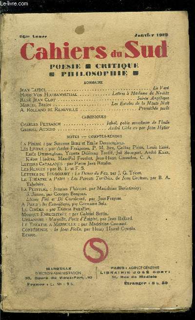 LES CAHIERS DU SUD N 212 - Le Vent par Jean Cayrol, Lettres a Madame de Nostitz par Hugo von Homannsthal, Saint Anglique par Ren Jean Clot, Les escales de la Haute Nuit par Marcel Brion, Promthe parle par A. Rolland de Renville, Iqbal, pote