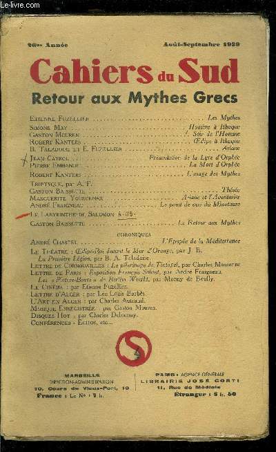 LES CAHIERS DU SUD N 219 - Les mythes par Etienne Fuzellier, Homre a Ithaque par Simone May, Soir de l'homme par Gaston Mouren, Oedipe a Ithaque par Robert Kanters, Ariane par B. Taladoire et E. Fuzellier, Prsentation de la Lyre d'Orphe