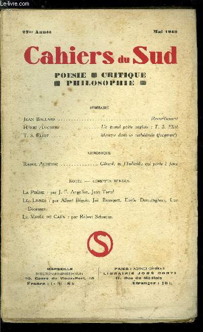 LES CAHIERS DU SUD N 224 - Recueillement par Jean Ballard, Un grand pote anglais : T.S. Eliot, Meurtre dans la cathdrale (fragment) par T.S. Eliot, Grard, ou l'individu qui porte a faux par Raoul Alheinc