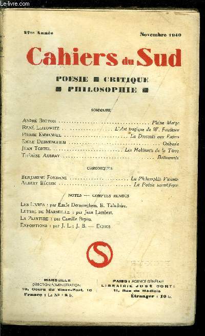 LES CAHIERS DU SUD N 229 - Pleine Marge par Andr Breton, L'art tragique de W. Faulkner par Ren Leibowitz, La descente aux enfers par Pierre Emmanuel, Oribasie par Emile Dermenghem, Les habitants de la Terre par Jean Tortel,Battements par Thrse Aubray