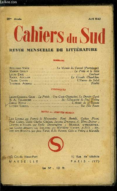 LES CAHIERS DU SUD N 245 - La monte du Carmel (Paraphrase), Le pote et le Saint par Marius Grout, Cantique par Louis Emi, La grande chandeleur par Raoul Auclair, L'envers du soleil par Pierre Cayon, Ralit par Therese Aubray, La posie par Lon