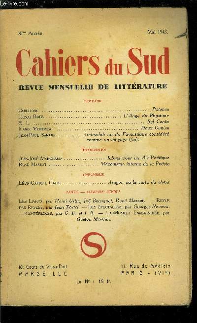 LES CAHIERS DU SUD N 256 - Pomes par Guillevic, L'ange du physique par Henri Rode, Bel Canto par R. L., Deux contes par Ilarie Voronca, Aminadab ou du Fantastique considr comme un langage (fin) par Jean Paul Sartre, Jalons pour un art potique