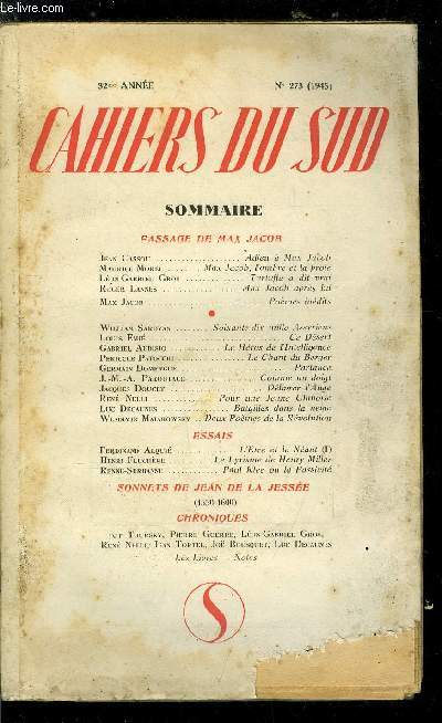 LES CAHIERS DU SUD N 273 - Adieu a Max Jacob par Jean Cassou, Max Jacob, l'ombre et la proie par Maurice Morel, Tartuffe a dit vrai par Lon Gabriel Gros, Max Jacob aprs lui par Roger Lannes, Pomes indits par Max Jacob, Soixante dix mille Assyriens