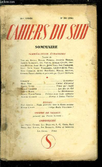 LES CAHIERS DU SUD N 280 - Incendiaire par Toni Del Renzio, Balayez vos morts par Roland Penrose, Avec confiance par Jindrych Heisler, Pome par Arthur Lundkvist, Proses (fragments) par Ole Sarvig, Trois pomes par Achille Chave, La pche trouble
