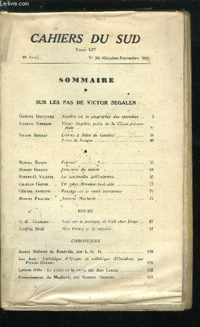 LES CAHIERS DU SUD N 368 - Sur les pas de Victor Segalen, Segalen ou la gographie des extrmes par Gabriel Bounoure, Victor Segalen, pote de la Chine primordiale par Gabriel Germain, Lettres a Jules de Gaultier par Victor Segalen, Jours de Jonque