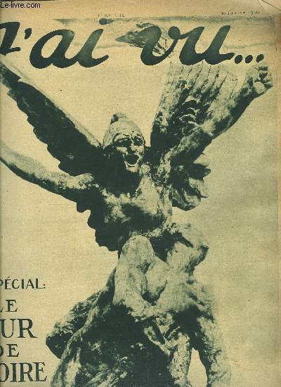 J'AI VU N 212 - Les cussons et les trophes de la voie triomphale, L'ajustage de la victoire du cnotaphe, Le montage du monument aux morts, Le Kaiser devant ses juges, En plein prparatif de fte, Les motifs du Cnotaphe, Aux finales des olympiades