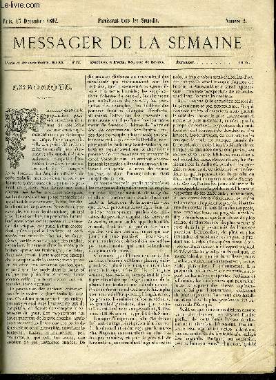 LE MESSAGER DE LA SEMAINE N 2 - L'oeuvre du renvoi par A. Goffin, Les pauvres de Paris IV. par Antonin Rondelet, L'art et les artistes par E.C., Souvenirs de voyage en Suisse et en Savoie par Armand, Gazette du village par A. Ysabeau