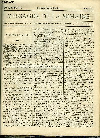 LE MESSAGER DE LA SEMAINE N 46 - Marie-Antoinette par Thrse Alphonse Karr, Maurice de Sully (suite) par l'abb L. Baunard, Suzanne (suite) par Dorothe de Boden, Revue commerciale des denres agricoles par A. Ysabeau
