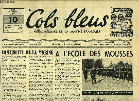 Cols bleus n 162 - Continuit de la marine, Inspection en Afrique du Nord, A l'cole des mousses, Des navires amricains sur la Cote d'azur, La rue dans la nuit par L.V. Jean Renou, Vingt quatre heures aux bains de mer par Serge Ouvaroff