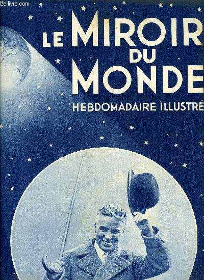 Le miroir du monde n 52 - Une journe des dupes en Espagne par Marcel Pays, Les rpublicains allemands s'affirment, le VIIe anniversaire de la Reichsbanner, Les combattants volontaires aux invalides, Le ramadan mois de fte des musulmans, La libration