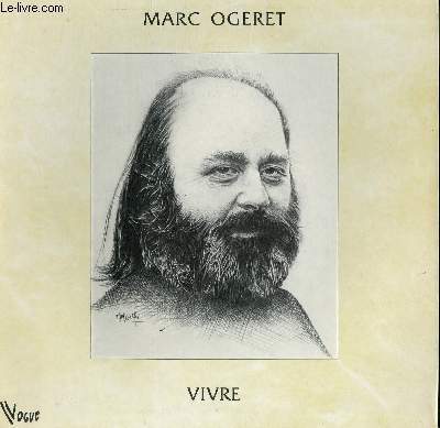 DISQUE VINYLE 33T VIVRE. LA ROSE ET L'AUBEPINE / LE COEUR DES GENS / LETTRE AUX ENFANTS / TU VOYAGES / TRANQUILLE / CHANSON POUR ZOE / LA VILLE MAJUSCULE / QUELQUE PART... UN JOUR.