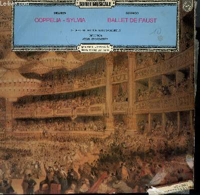 DISQUE VINYLE 33T  COPPELIA- SYLVIA / BALLET DE FAUST.