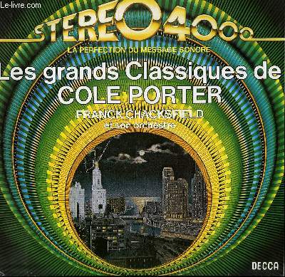 DISQUE VINYLE 33T LES GRANDS CLASSIQUES DE COLE PORTER. NIGHT AND DAY / BEGIN THE BEGUINE / I LOVE PARIS / WUNDERBAR / FRIENDSHIP / IN THE STILL OF THE NIGHT / TO COME HOME TO / MY HEART BELONGS TO DADDY...