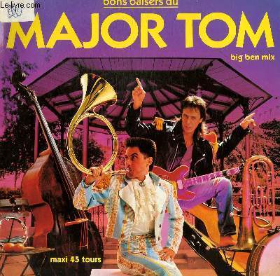 DISQUE VINYLE MAXI 45T  BON BAISERS DU M%AJOR TOM / POUR QUI SAOULE LE BLA.