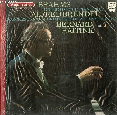 DISQUE VINYLE 33T  CONCERTO POUR PIANO N2. PAR L'ORCHESTRE DU CONCERTGEBOUW D'AMSTERDAM. SOUS LA DIRECTION DE BERNARD HAITNIK. AVEC ALFRED BRENDEL AU PIANO.