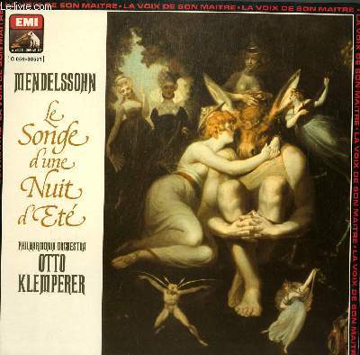 DISQUE VINYLE 33T  LE SONGE D'UNE NUIT D'ETE. MUSIQUE DE SCENE. PAR THE PHILHARMONIA ORCHESTRA& CHORUS SOUS LA DIRECTION DE OTTO KLEMPERER. AVEC HEATHER HARPER ET JANET BAKER.
