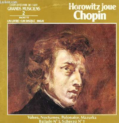DISQUE VINYLE 33T VALSES, NOCTURNES, POLONAISE, MAZURKA. BALLADE N1, SCHERZO N1.
