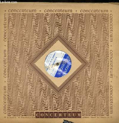 DISQUE VINYLE 33T CONERTO POUR VIOLON ET ORCHESTRE EN RE MAJEUR, DANSES SLAVES, QUATUOR A CORDES, PEER GYNT, LE MESSIE ORATORIOIN INTEGRAL, ZAIDE, GASPARD DE LA NUIT, SELECTION D'AIRS D'OPERA DE MOZART, RECITAL LILI LEHMANN