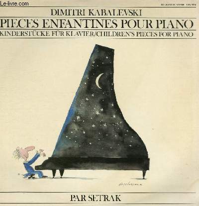 DISQUE VINYLE 33T VALSE, PETITE HISTOIRE TRISTE, ETUDE, NUIT SUR LE FLEUVE, EN JOUANT A LA BALLE, DANSE ANCIENNE, BERCEUSE, EN S'AMUSANT, TOCCATINA, PETITE PLAISANTERIE, SCHERZO, DANSE GUERRIERE, UN CONTE, ETUDE, DANSE, FRAGMENT DRAMATIQUE, PETITE CHANSON