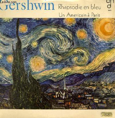 DISQUE VINYLE 33T RHAPSODT IN BLUE, UN AMERICAIN A PARIS.