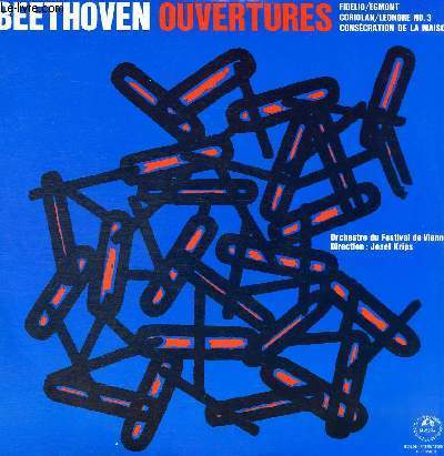 DISQUE VINYLE 33T OUVERTURES. FIDELIO, EGMONT, CORIOLAN, LEONORE N3, CONSECRATION DE LA MAISON.
