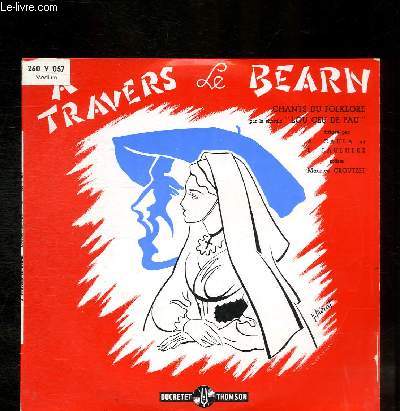 DISQUE VINYLE 33T A TRAVERS LE BEARN.