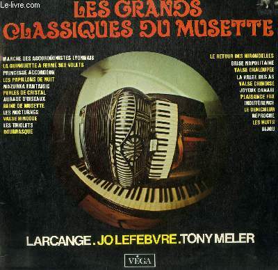 DISQUE VINYLE 33T LE DENICHEUR, LE RETOUR DES HIRONDELLES, LES NUITS, VALSE CHALOUPEE, PLAISANCE FOX, VALSE CHINOISE, BRISE NAPOLITAINE, REPROCHE, INDIFFERENCE, JOYEUX CANARI, LA VALSE DES AS, BIJOU.