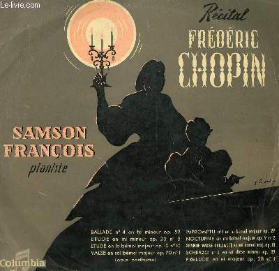 DISQUE VINYLE 33T BALLADE N4, ETUDE, ETUDE, VALSE, IMPROMPTU, NOCTURNE, GRANDE VALSE BRILLANTE, SCHERZO, PRELUDE.