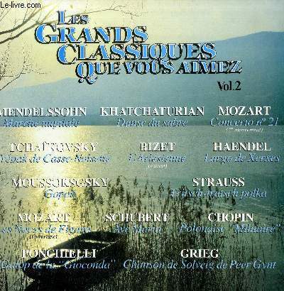 DISQUE VINYLE 33T LES GRANDS CLASSIQUES QUE VOUS AIMEZ