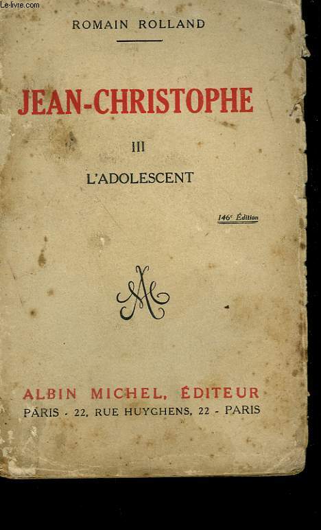 JEAN CHRISTOPHE. TOME 3 : L'ADOLESCENT.