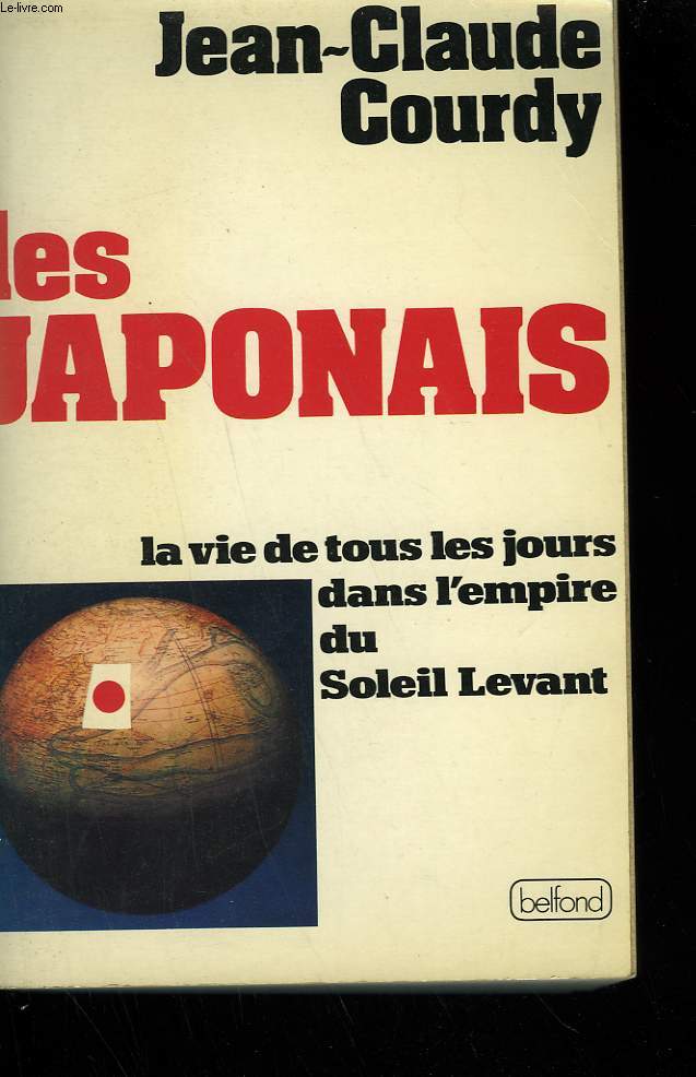 LES JAPONAIS. LA VIE DE TOUS LES JOURS DANS L'EMPIRE DU SOLEIL LEVANT.