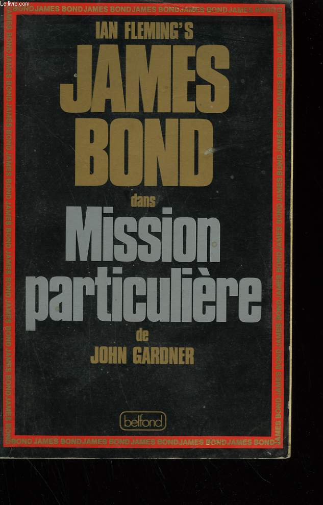 JAMES BOND DANS MISSION PARTICULIERE.